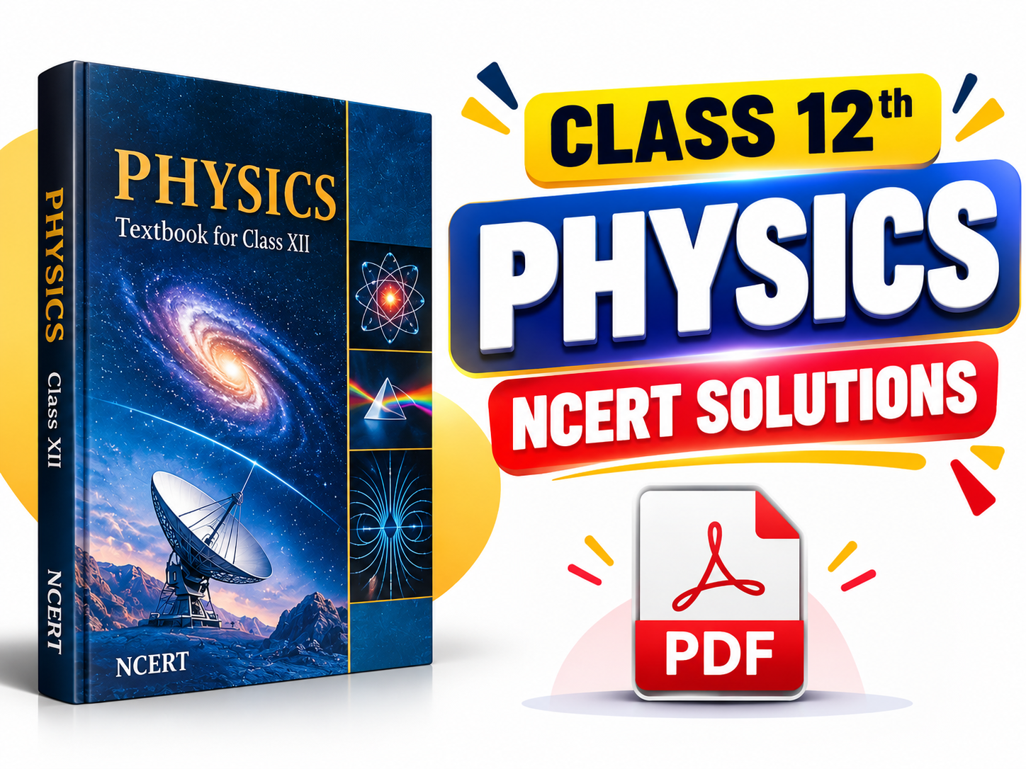 Class 12th Physics New NCERT Solutions | Complete Chapter-Wise Solutions | Latest NCERT