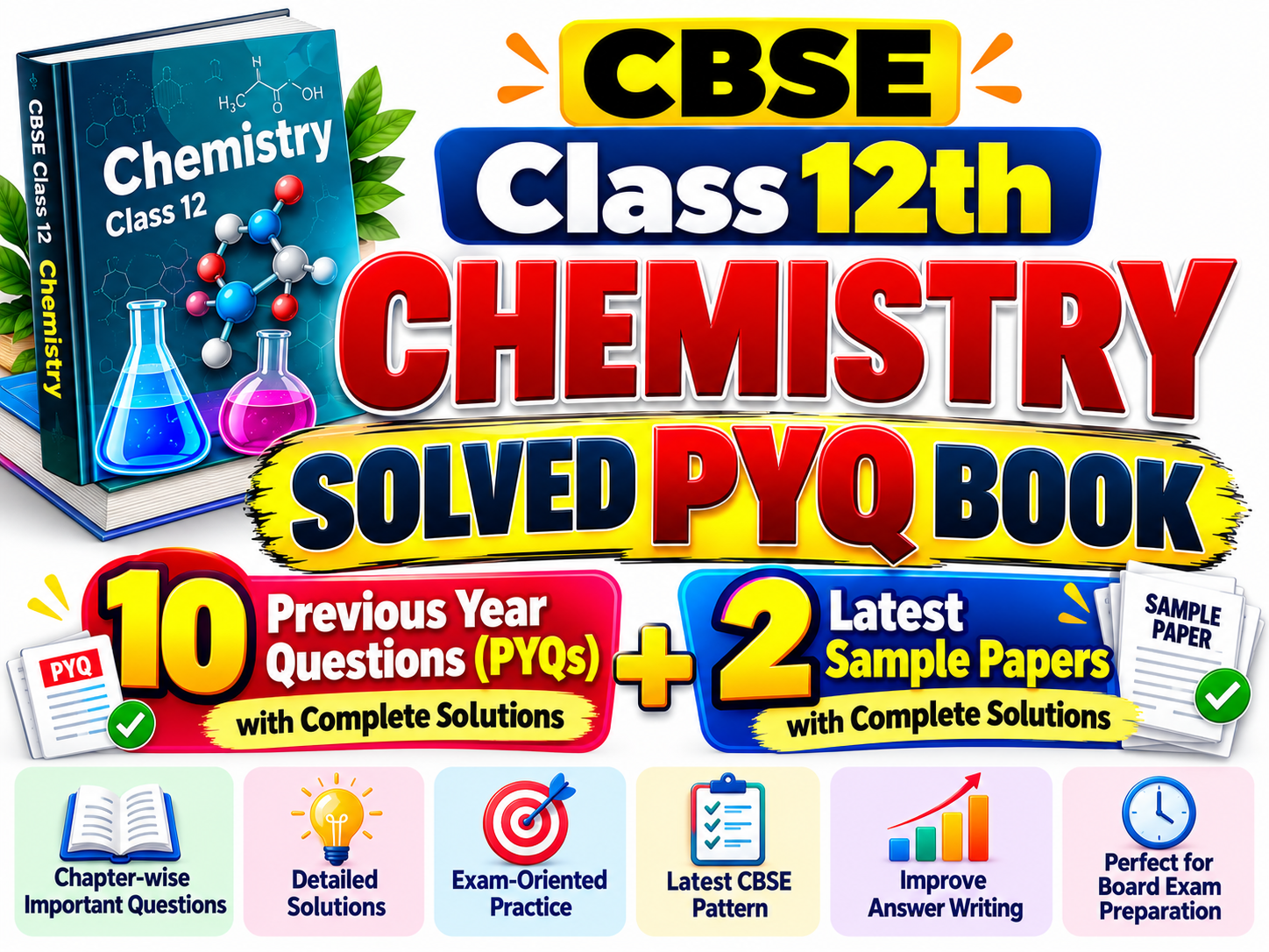 CBSE Class 12th Chemistry Solved PYQ papers | 10 Previous Year Questions with Solutions + 2 Latest Solved Sample Papers