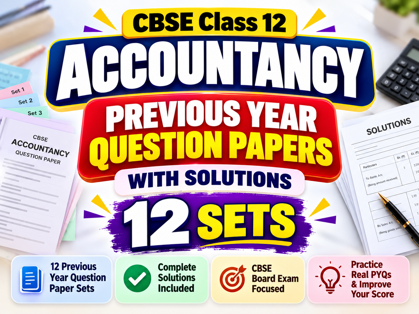 CBSE Class 12 Accountancy Previous Year Question Papers with Solutions | 12 Sets | Solved PYQs